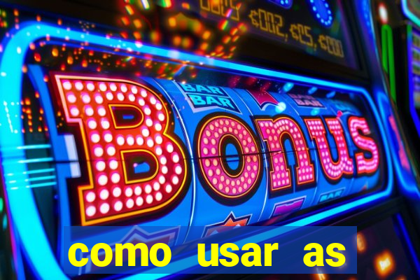 como usar as fichas douradas na bet365